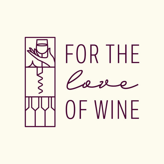 For The Love Of Wine